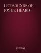 Let Sounds of Joy Be Heard TTBB choral sheet music cover